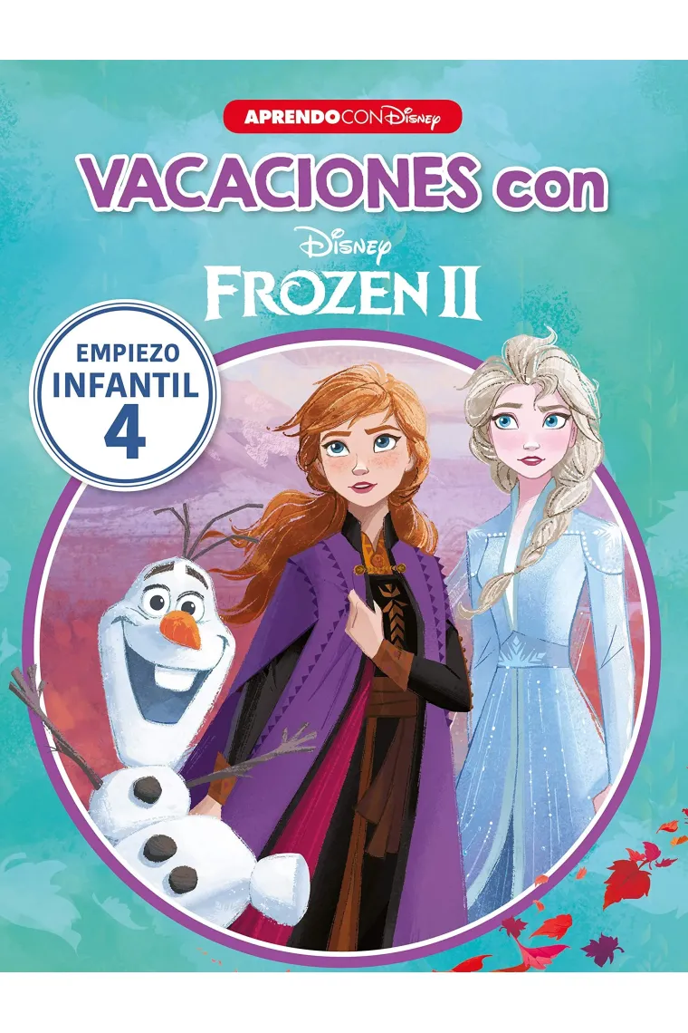 Vacaciones con Frozen II (Libro educativo Disney con actividades). Empiezo... infantil 4