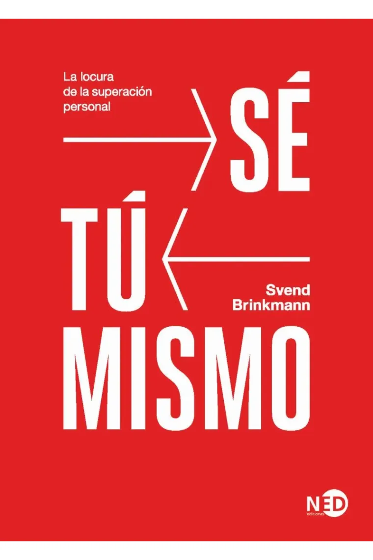 Sé tú mismo: