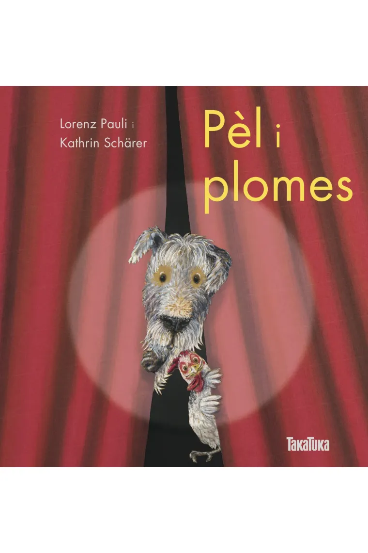 Pèl i plomes (Catalán)