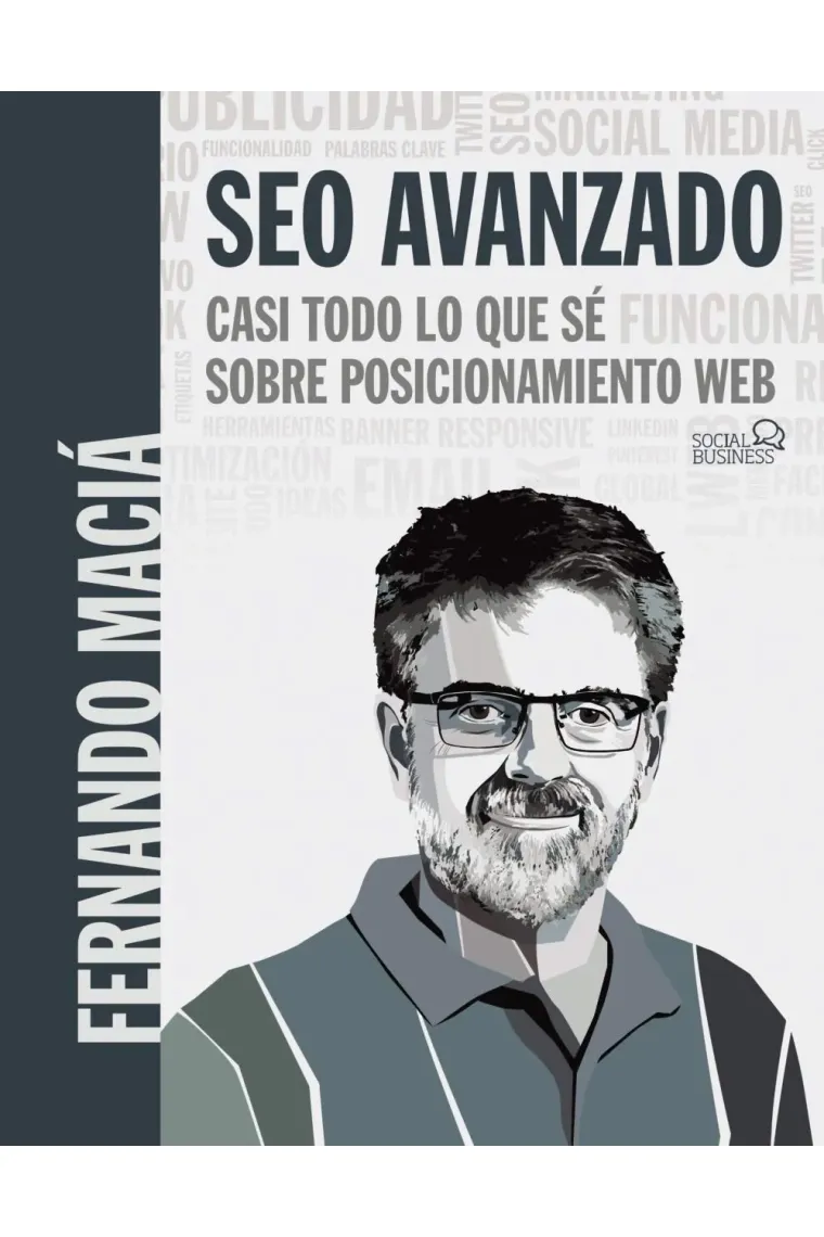 SEO Avanzado. Casi todo lo que sé sobre posicionamiento web