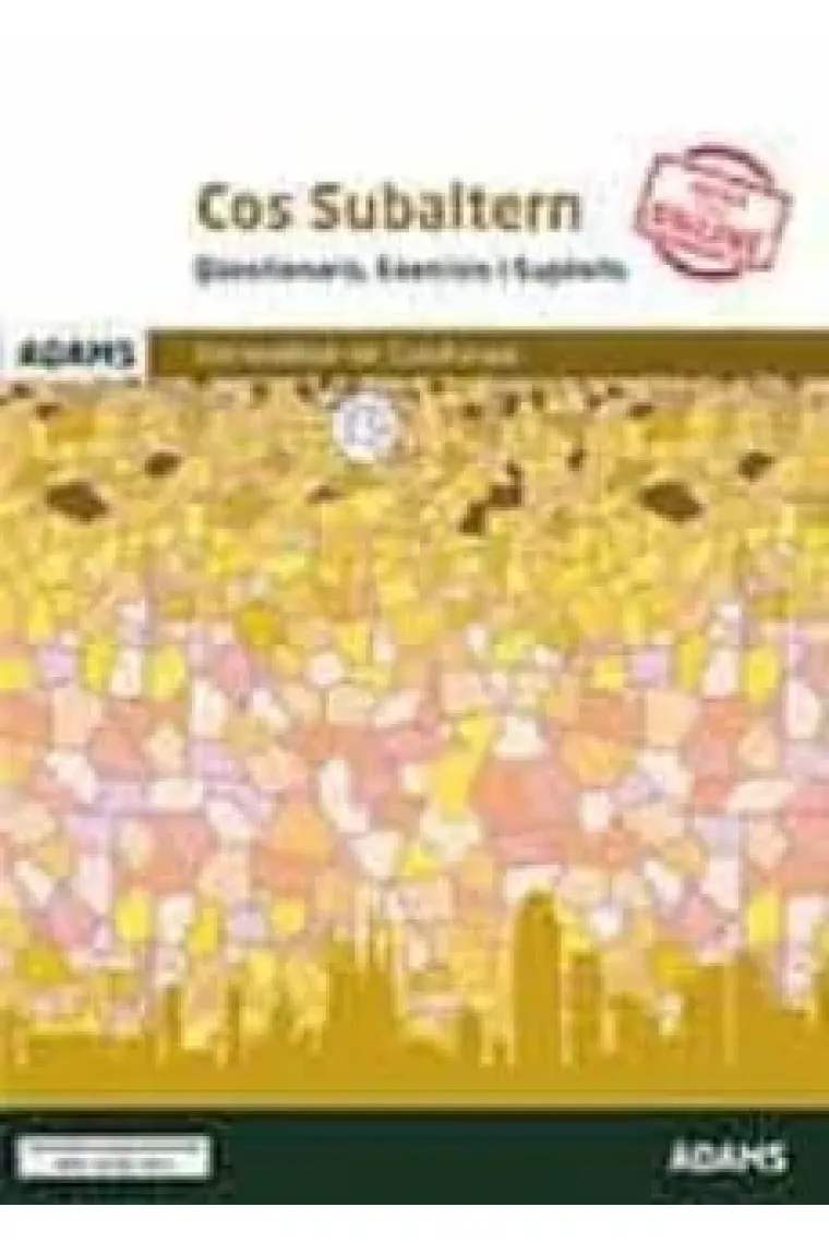 Qüestionaris, Exercicis i Supòsits Cos Subaltern Generalitat de Catalunya (Catalán)
