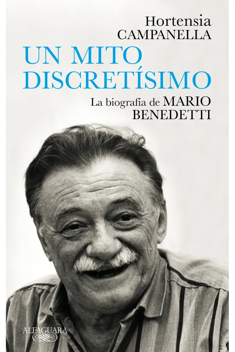 Un mito discretísimo: la biografía de Mario Benedetti