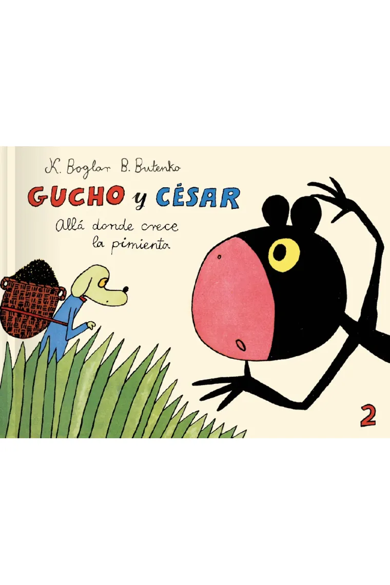 Gucho y César allá donde crece la pimienta