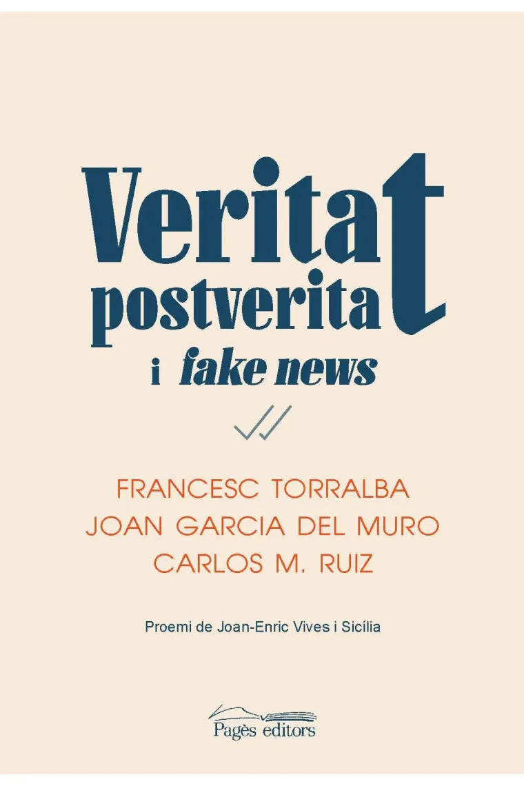 Veritat, postveritat i "fake news" (Catalán)