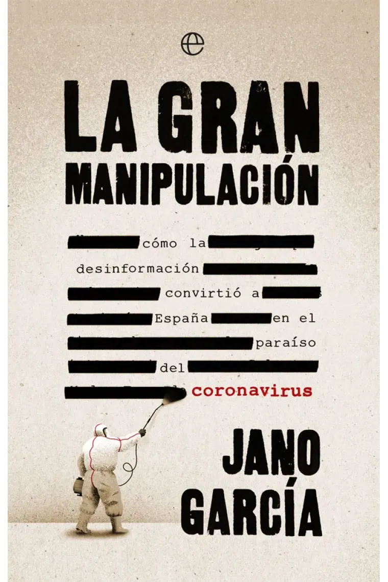 La gran manipulación.