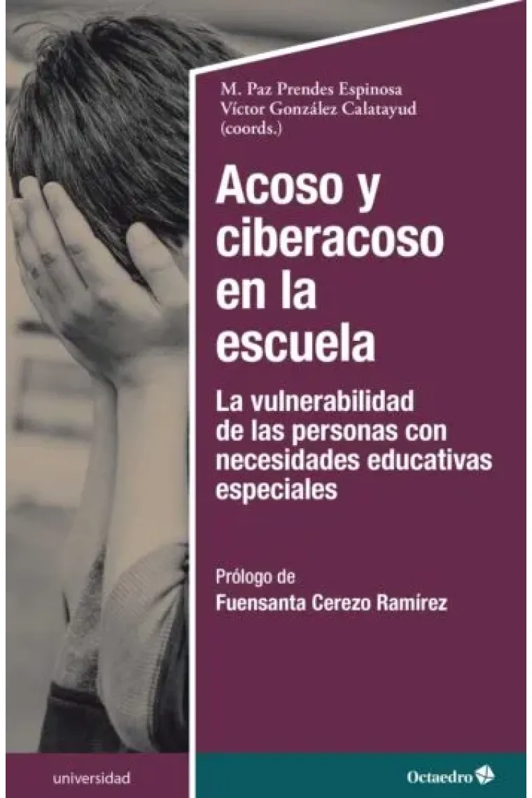 Acoso y ciberacoso en la escuela. La vulnerabilitat de las personas con necesidad educativas  especiales