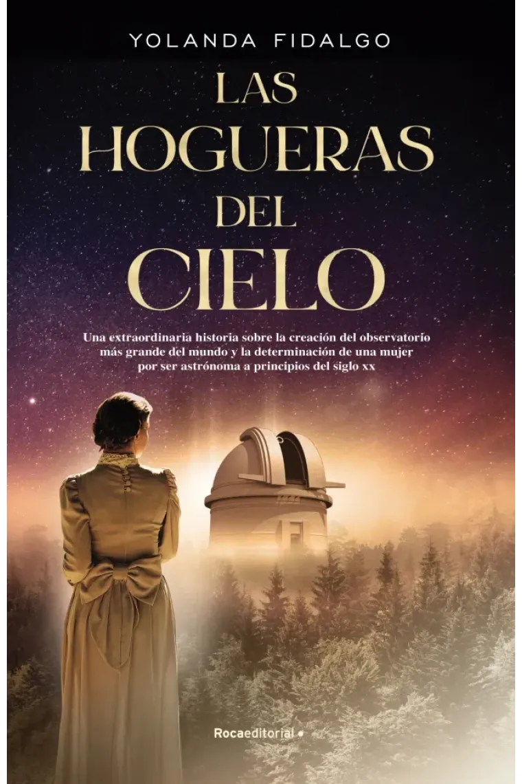 Las hogueras del cielo