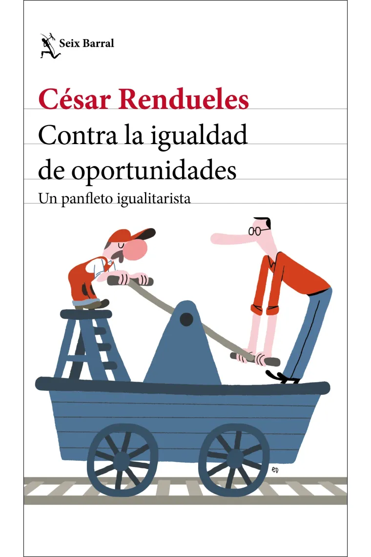 Contra la igualdad de oportunidades