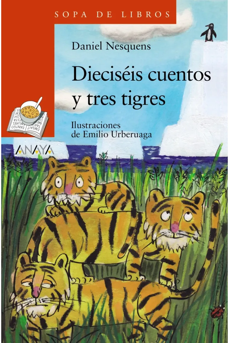 Dieciséis cuentos y tres tigres