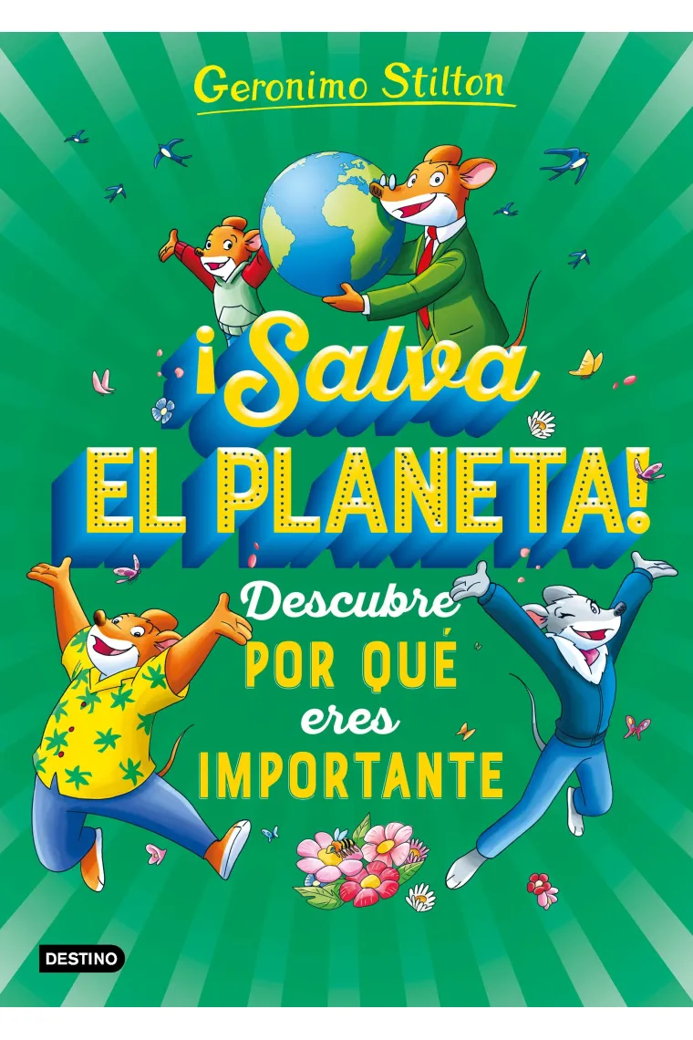 ¡Salva el planeta! Descubre por qué eres importante