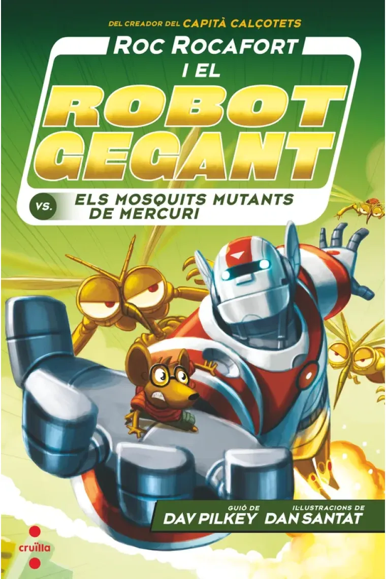 Roc Rocafort i el robot gegant contra els mosquits mutants de Mercuri (Catalán)