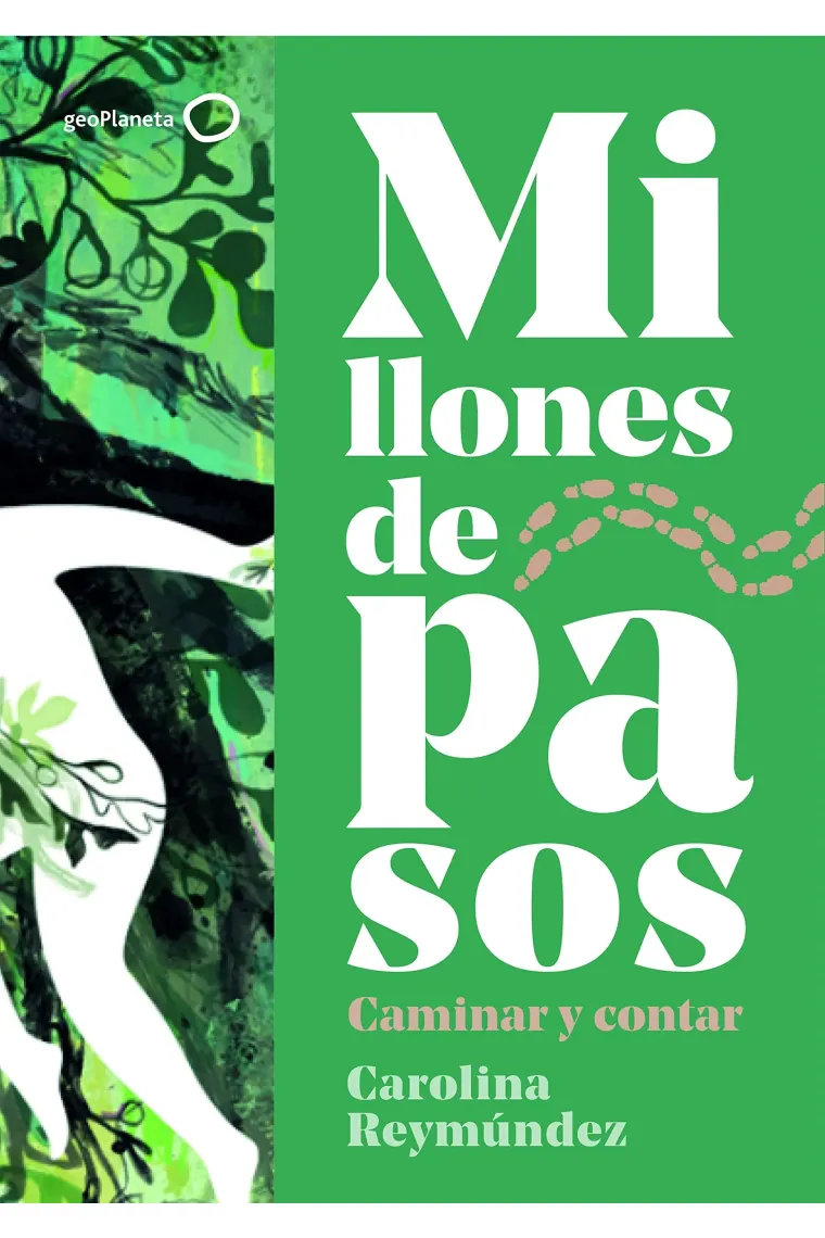 Millones de pasos. Caminar y contar