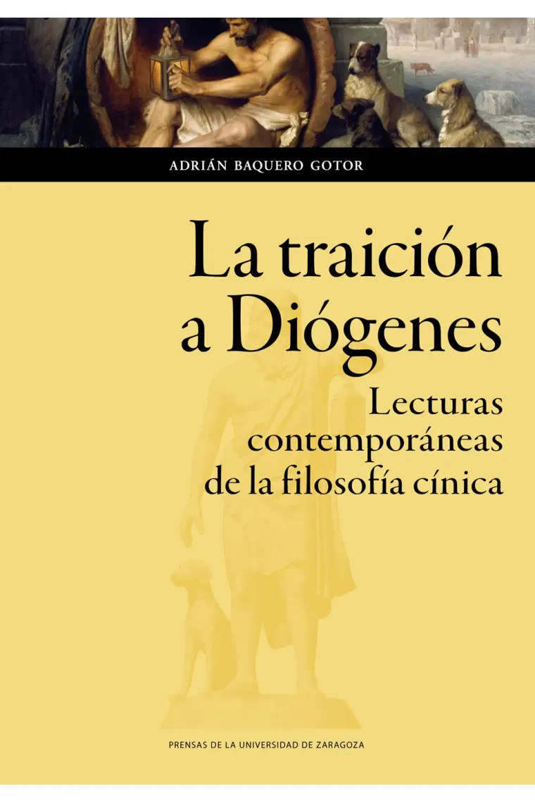 La traición a Diógenes: lecturas contemporáneas de la filosofía