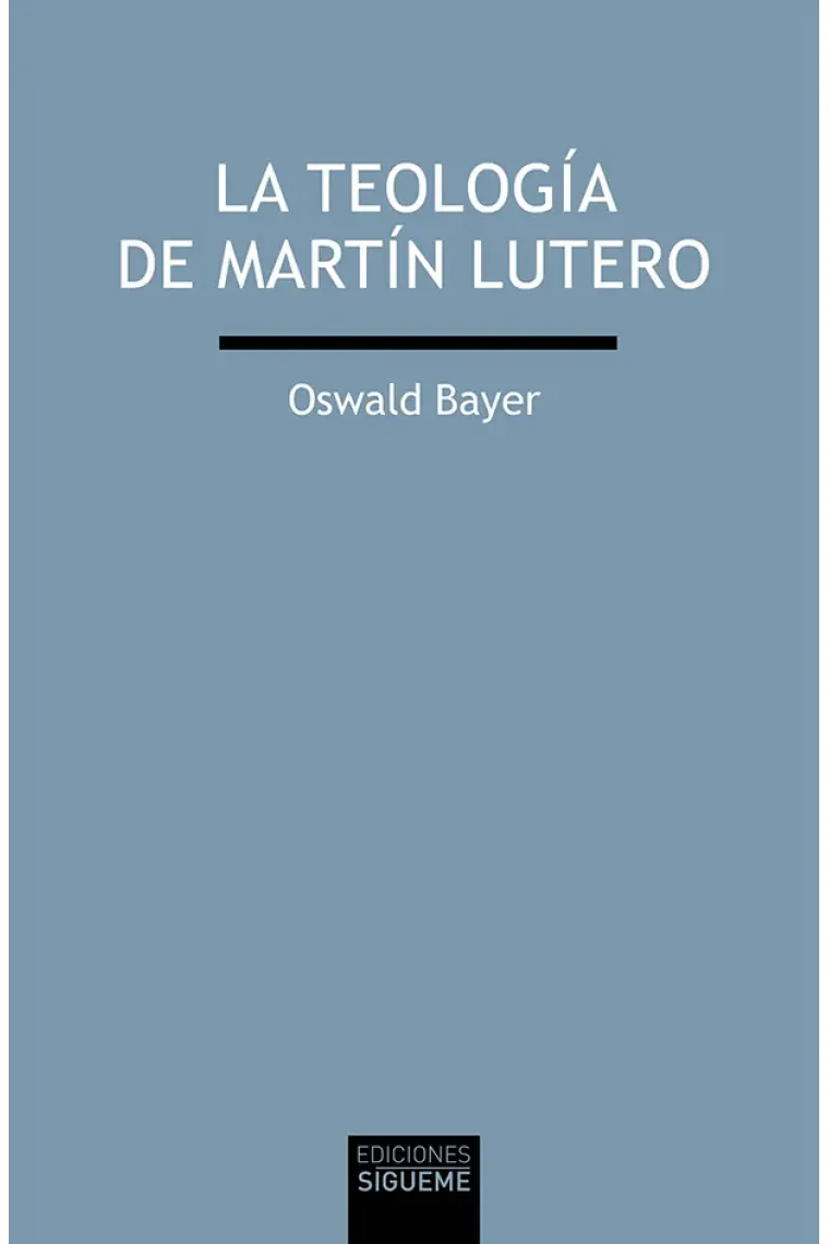 La teología de Martín Lutero