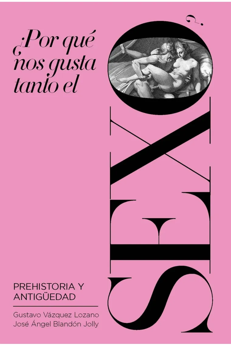 ¿Por qué nos gusta tanto el sexo?.