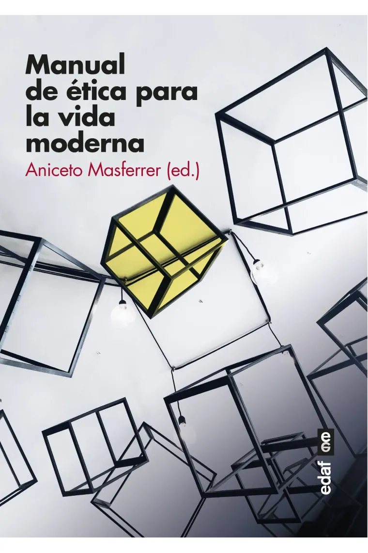 Manual de ética para la vida moderna: