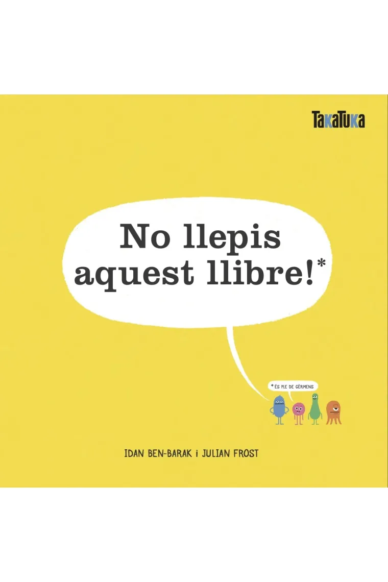 No llepis aquest llibre! (Catalán)