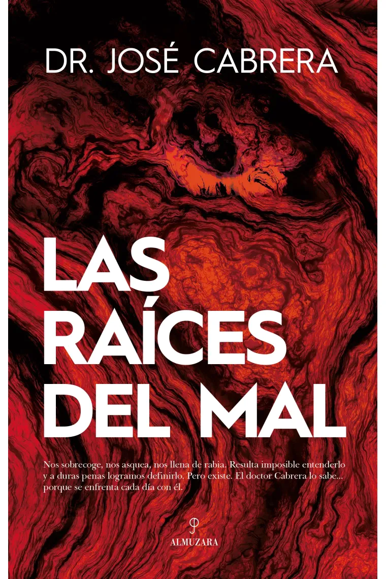 Las raíces del mal: