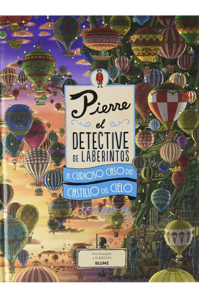 Pierre el detective de laberintos. El curioso caso del Castillo del Cielo