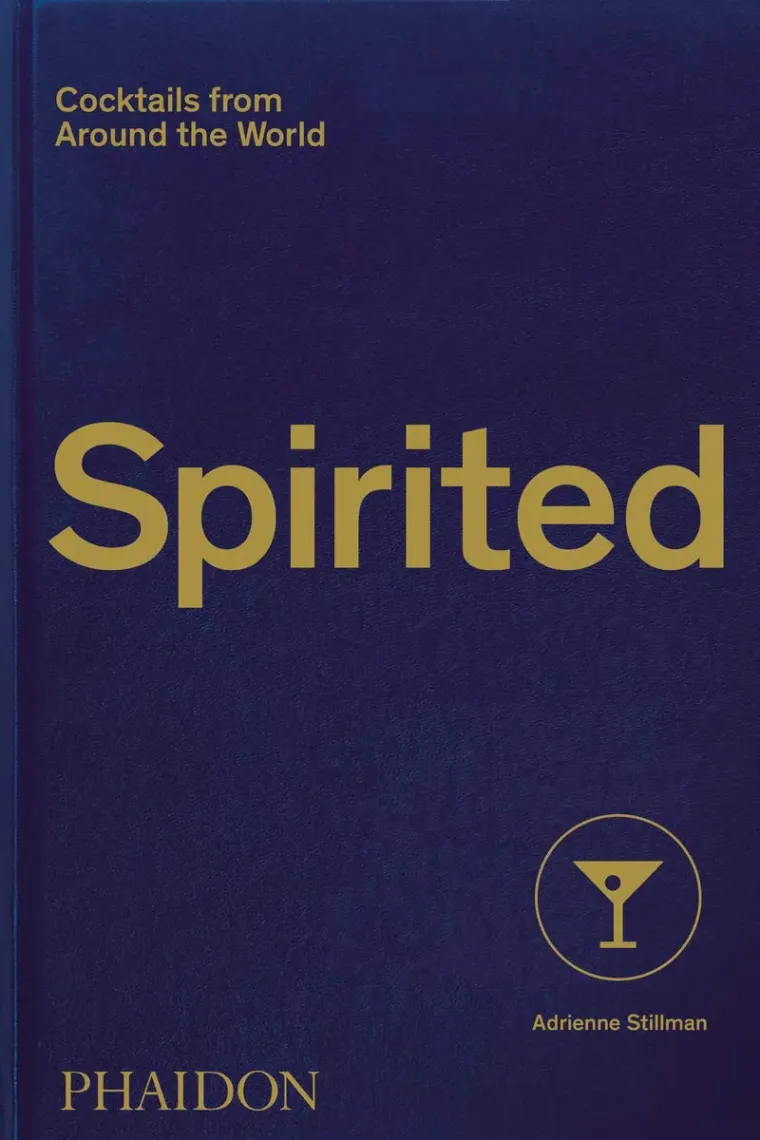 Spirited: Cocktails from Around the world (Inglés)
