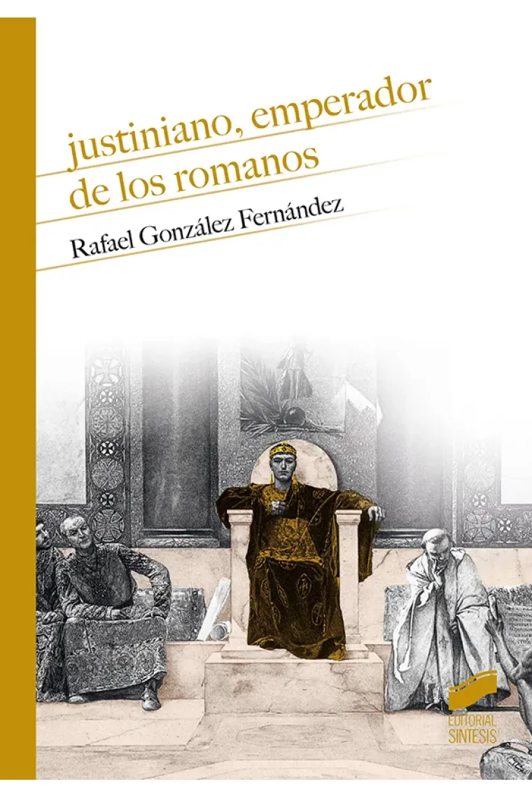 Justiniano, emperador de los romanos