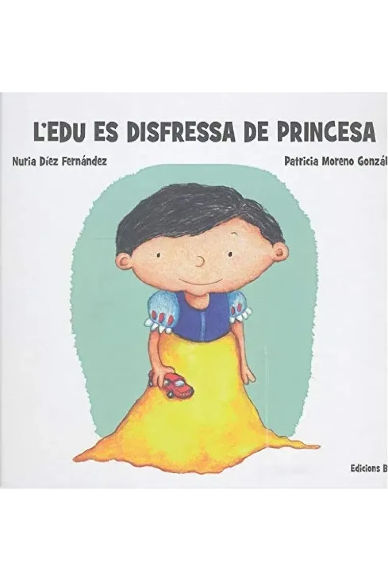L'Edu es disfressa de princesa (Catalán)