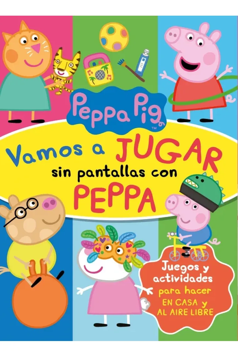 Vamos a jugar sin pantallas con Peppa (Peppa Pig. Actividades)