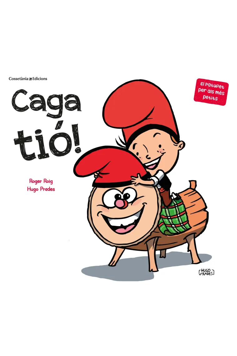 Caga tió! (Catalán)