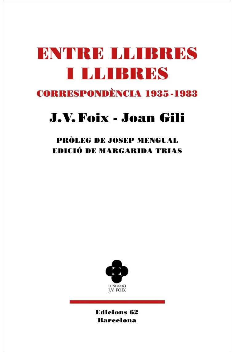 Entre llibres i llibres (Correspondència 1935-1983) (Catalán)
