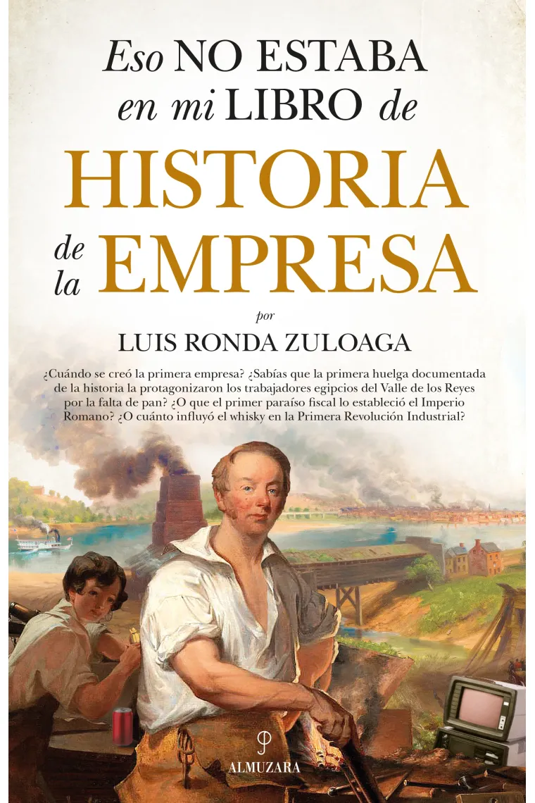 Eso no estaba en mi libro de Historia de la Empresa