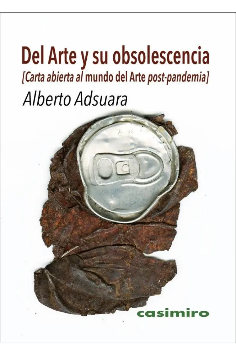 Del Arte y su obsolescencia