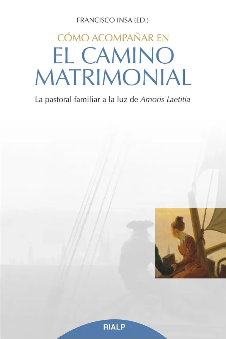Cómo acompañar en el camino matrimonial: