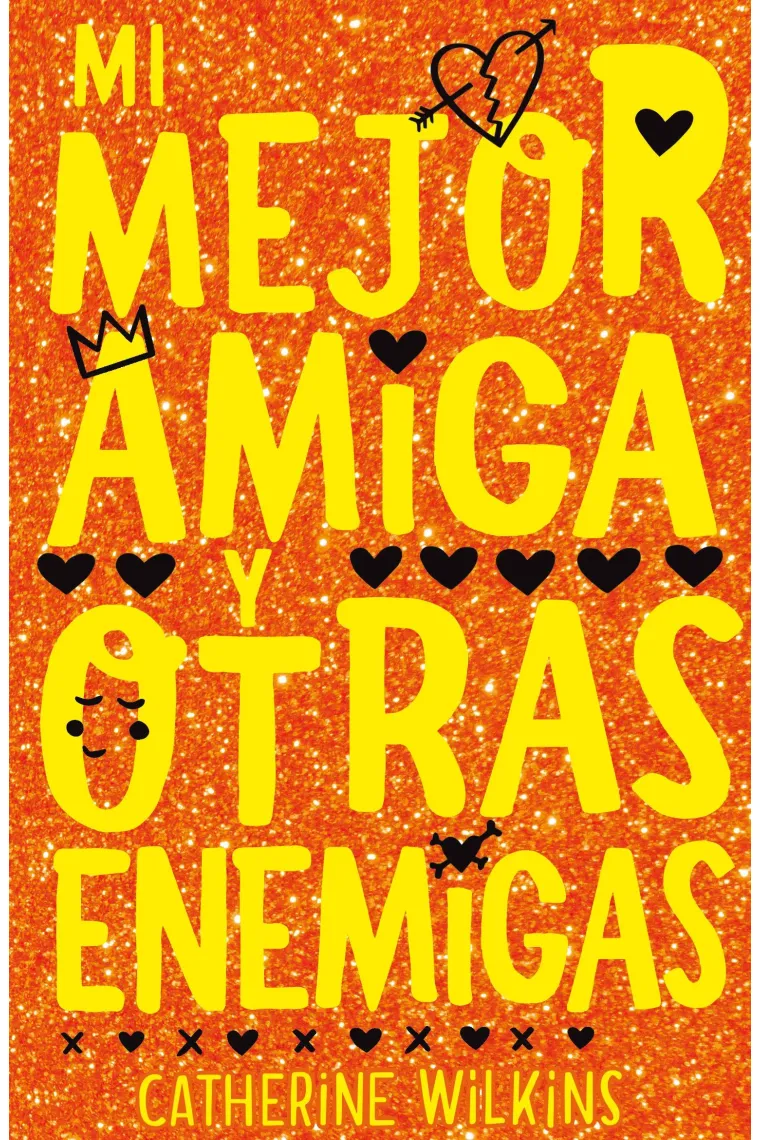 Mi mejor amiga y otras enemigas