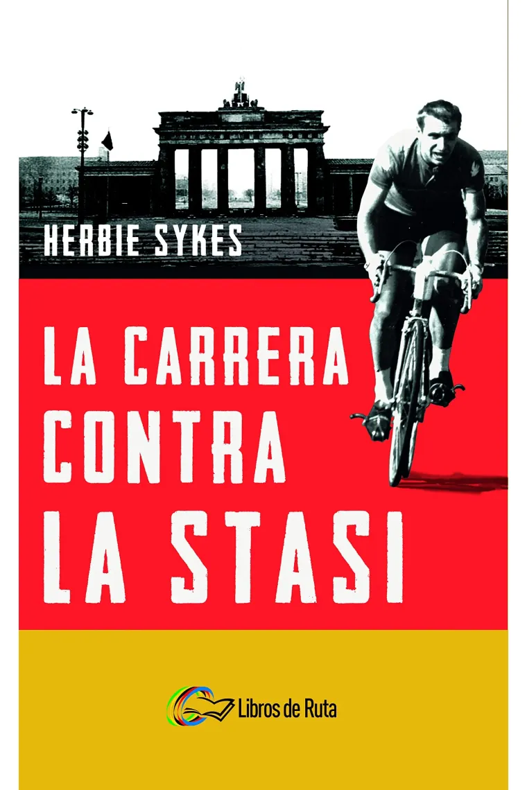 La carrera contra la Stasi