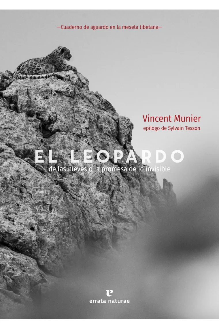 El leopardo de las nieves. La promesa de lo invisible