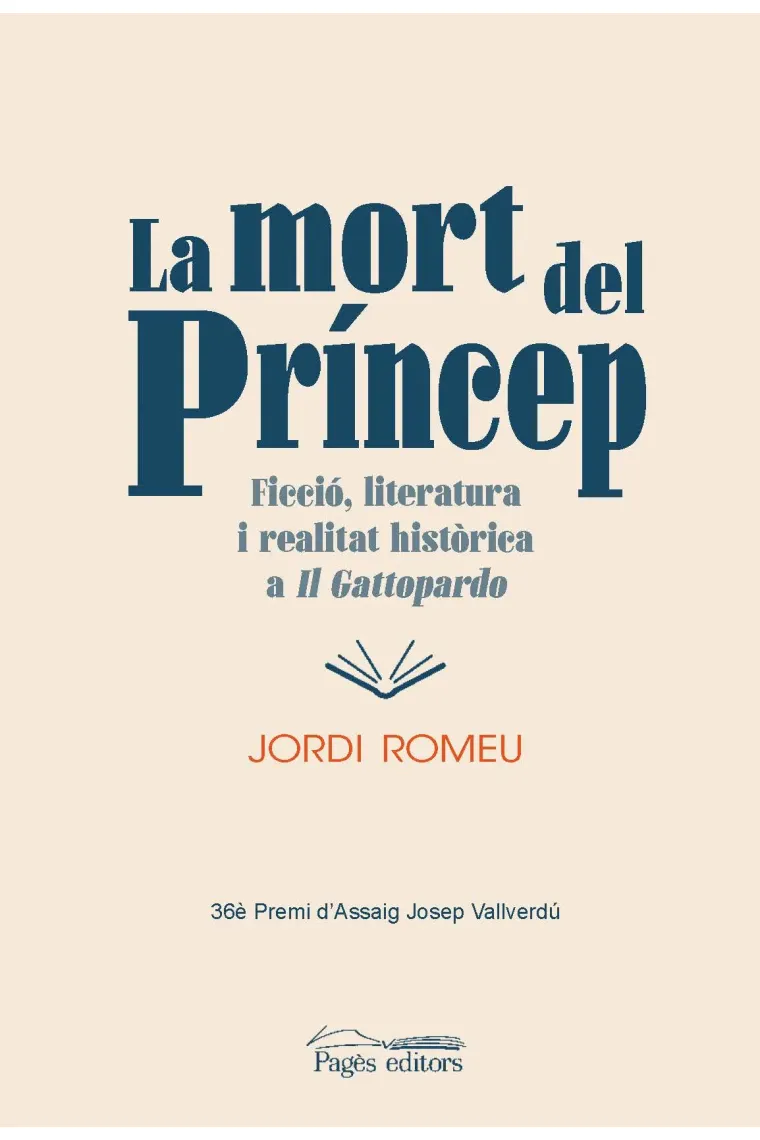 La mort del príncep: ficció, literatura i realitat històrica a "Il Gattopardo" (Catalán)