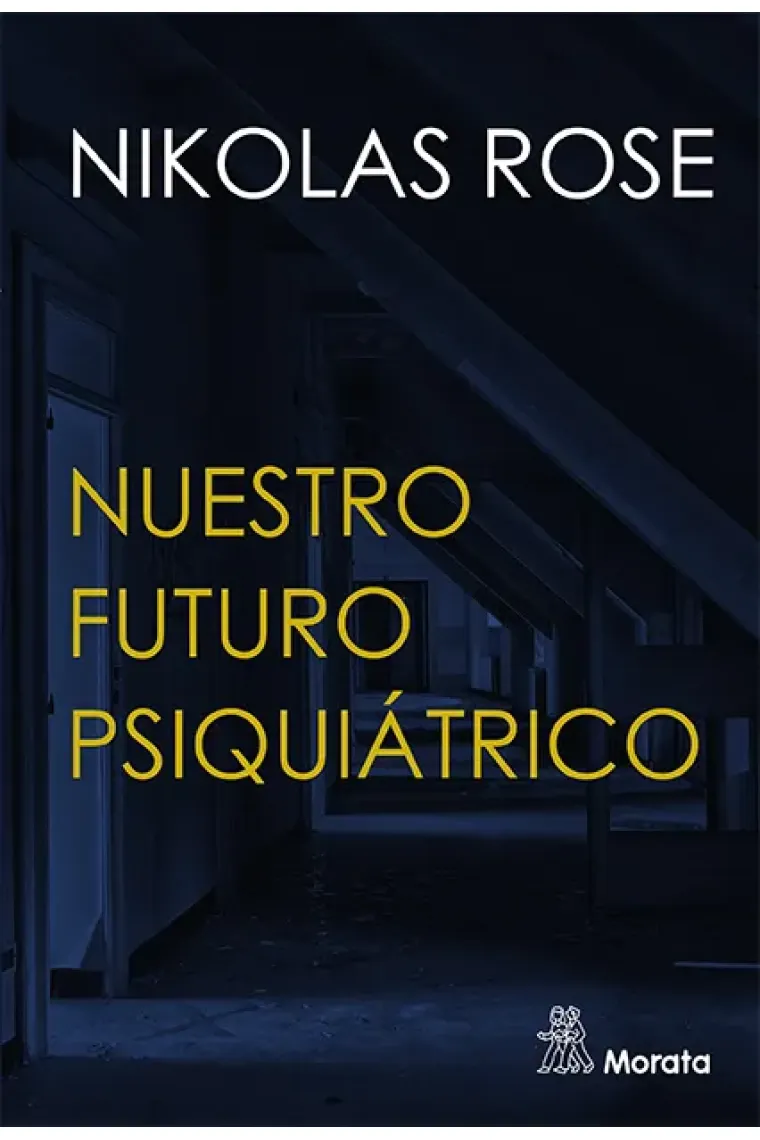 Nuestro futuro psiquiátrico