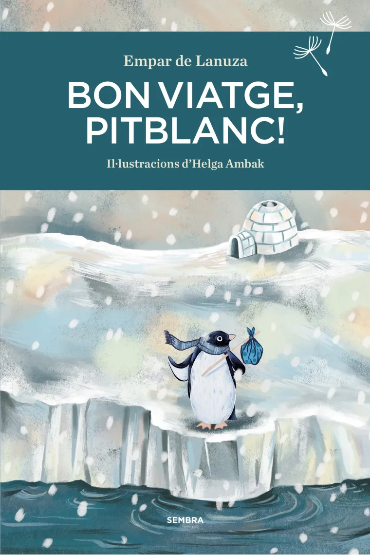 Bon viatge, Pitblanc! (Catalán)