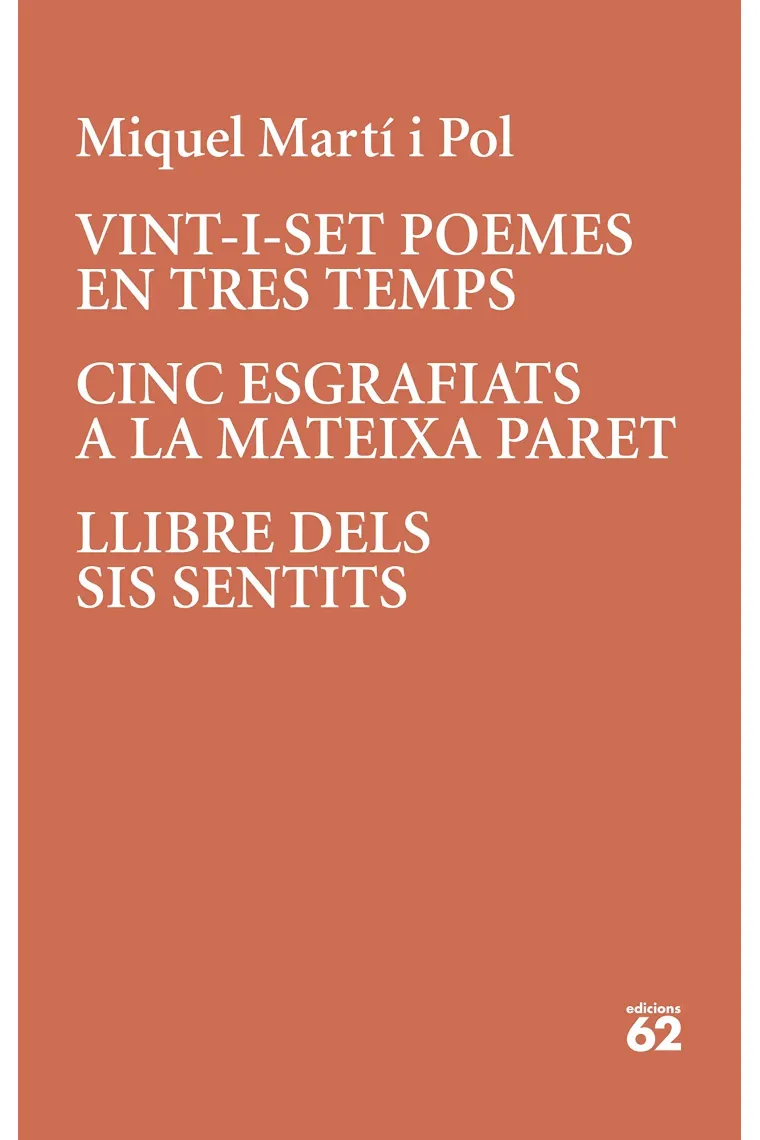 Vint-i-set poemes en tres temps · Cinc esgrafiats a la mateixa paret (Catalán)