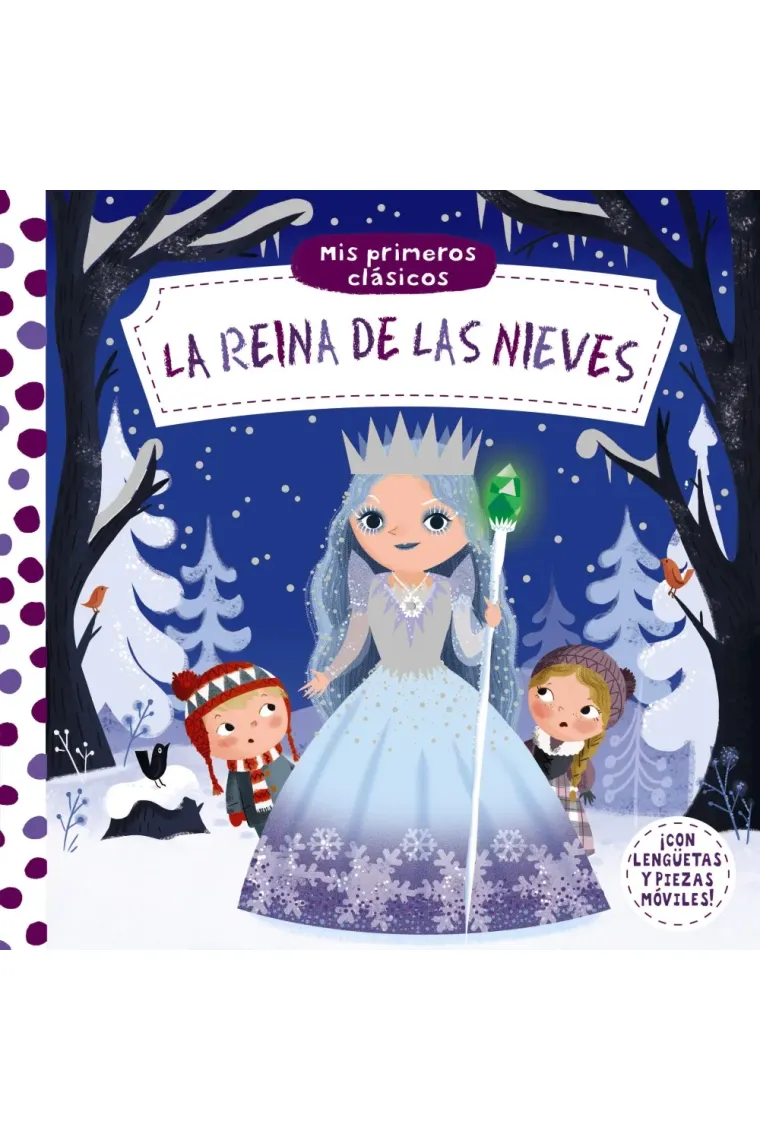 Mis primeros clásicos. La Reina de las Nieves