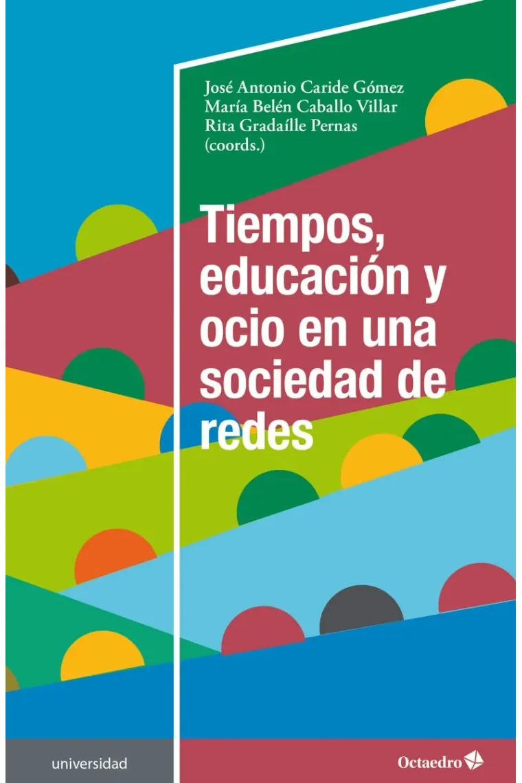 Tiempos, educación y ocio en una sociedad de redes