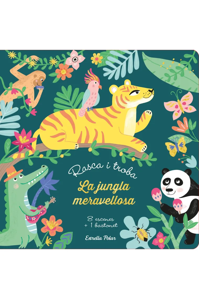 Rasca i troba. La jungla meravellosa (Catalán)