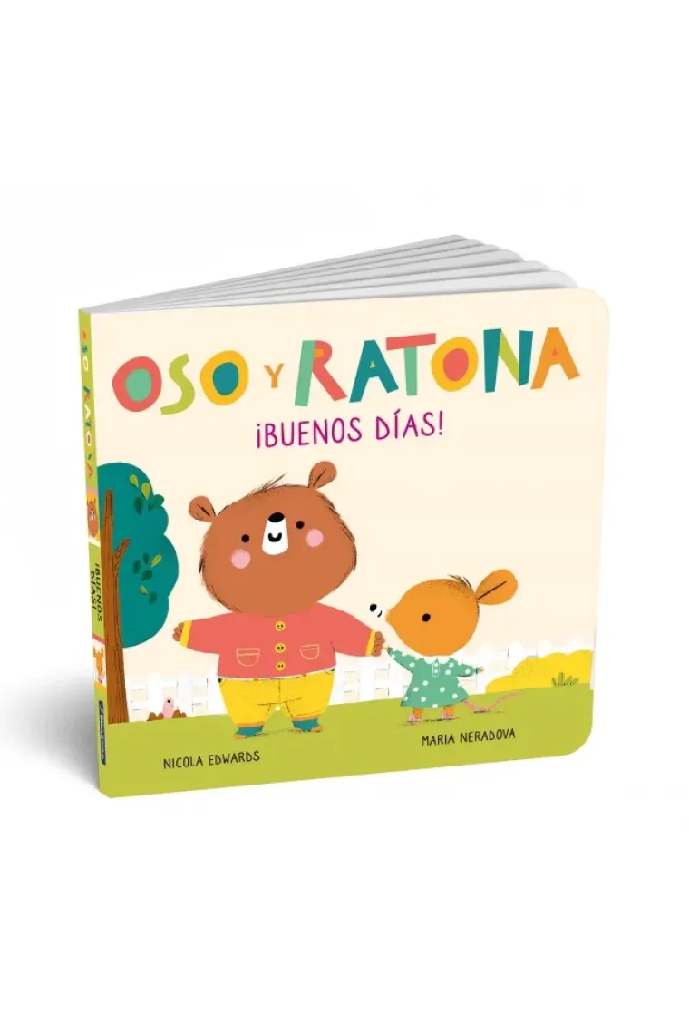 ¡Buenos días! (Oso y Ratona. Pequeña manitas). Libro con pestañas