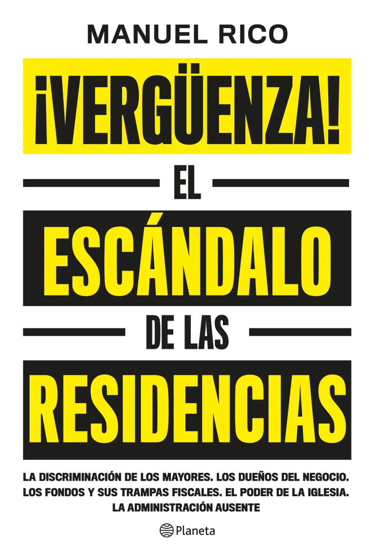 ¡Vergüenza! El escándalo de las residencias