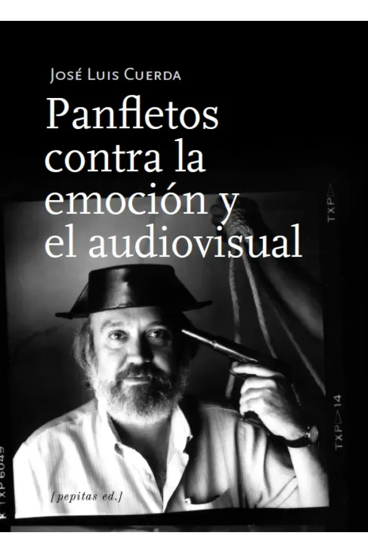 Panfletos contra la emoción y el audiovisual