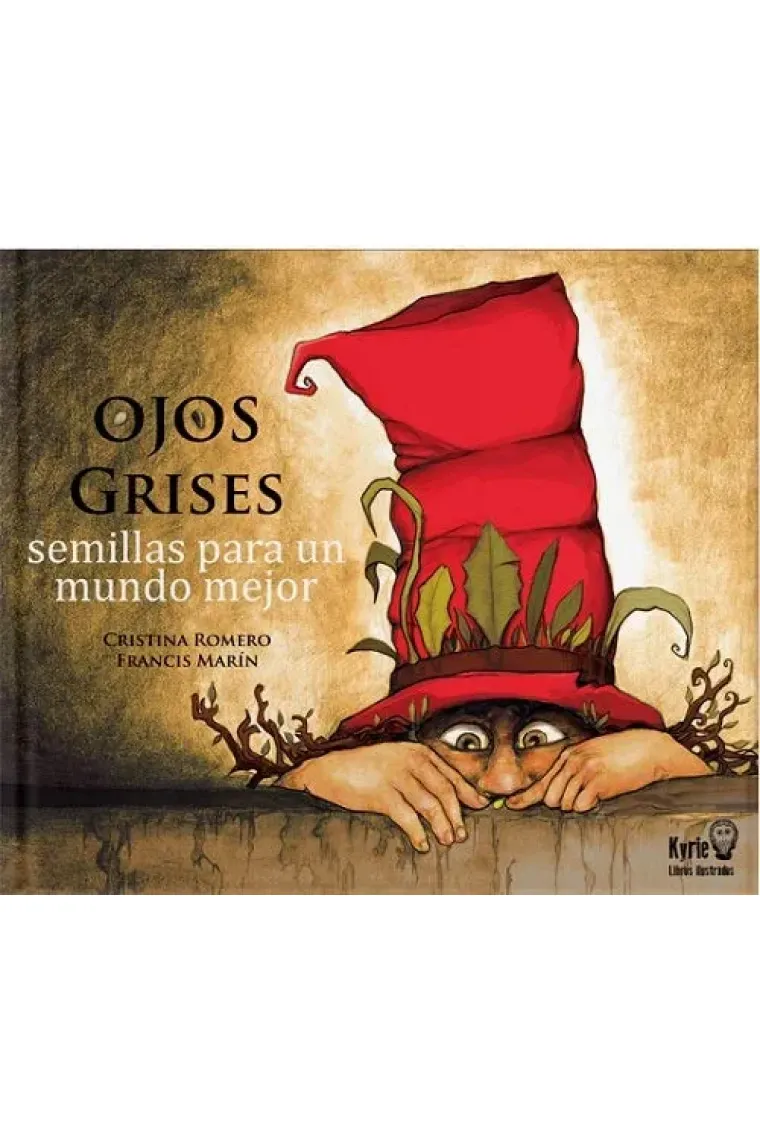 Ojos Grises: Semillas para un mundo mejor