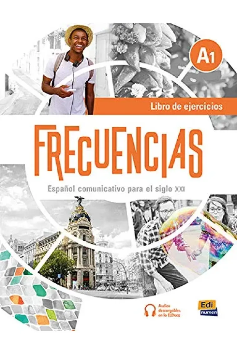 Frecuencias A1 : Libro de ejercicios: Curso de español