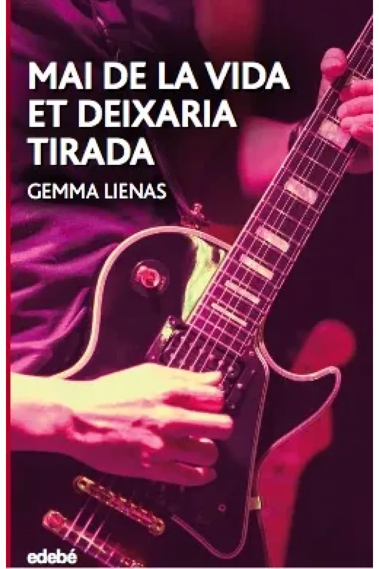 Mai de la vida et deixaria tirada (Catalán)