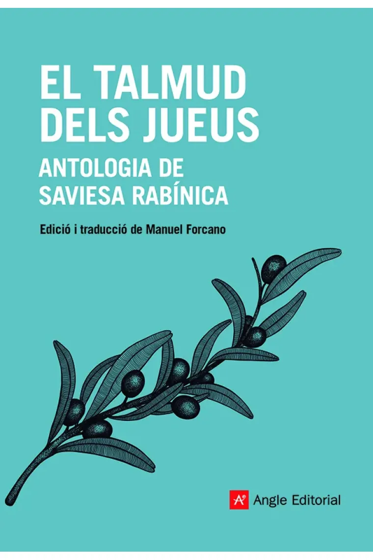 El Talmud dels jueus: antologia de saviesa rabínica (Catalán)