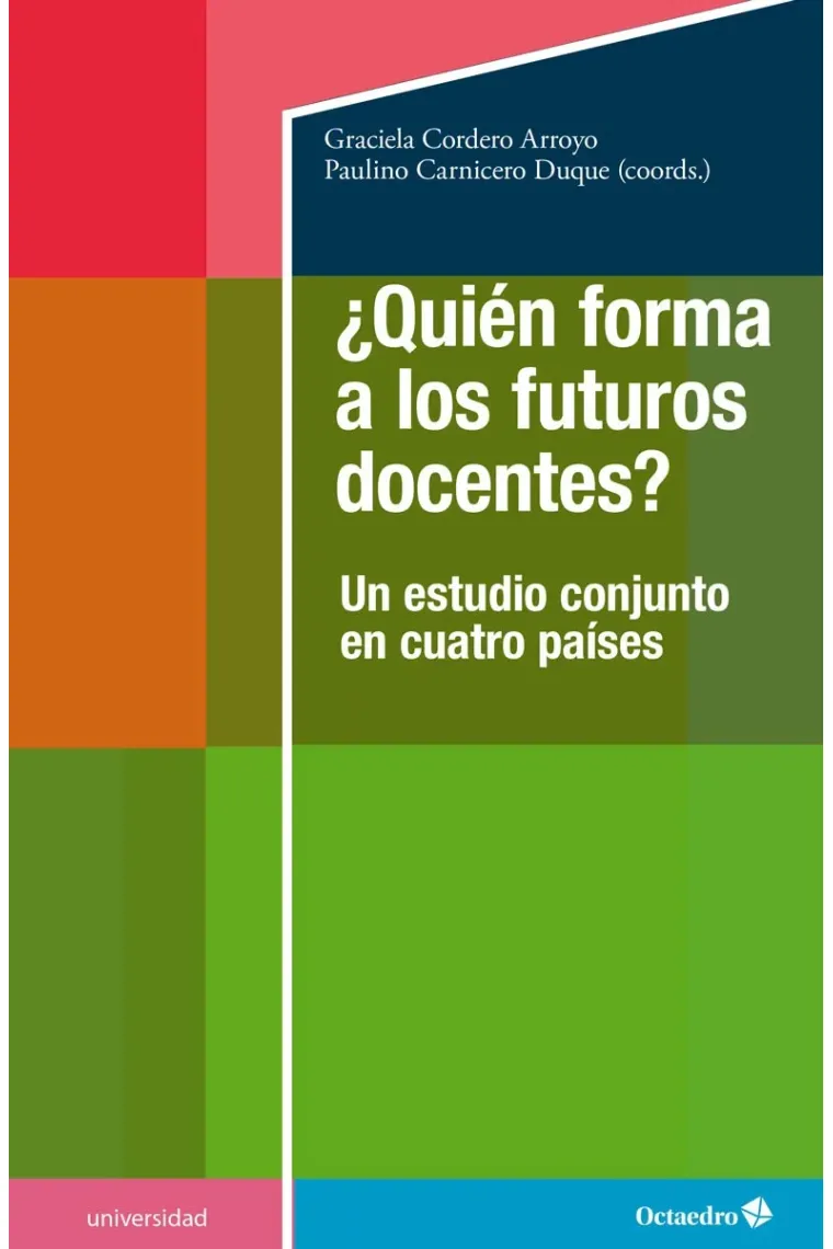 ¿Quién forma a los futuros docentes?.